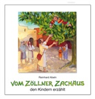Reinhard Abeln, Franz G. Walther, Franz Gabriel Walther - Vom Zöllner Zachäus den Kindern erzählt