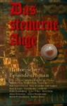 Martina André, Angeline Bauer, Jörgen Bracker, Sabine Ebert, Peter Erfurt, Klas Ewert Everwyn... - Das Steinerne Auge