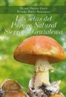Manuel Becerra Parra, Estrella Robles Domínguez - Las setas del Parque Natural de la Sierra de Grazalema
