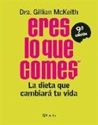 Gillian McKeith - Eres lo que comes