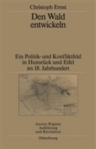 Christoph Ernst - Den Wald entwickeln