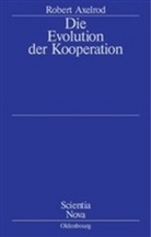 Robert Axelrod - Die Evolution der Kooperation, Studienausgabe