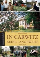 Manfred Kuhnke - In Carwitz keine Langeweile