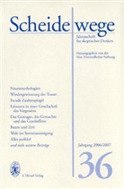 Max Himmelheber-Stiftung, Walter Sauer - Scheidewege, Jahresschrift für skeptisches Denken - 36: Scheidewege 2006/2007