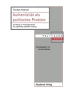 Thomas Noetzel - Authentizität als politisches Problem