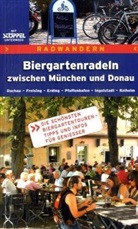 Herbert Rauch - Biergartenradeln zwischen München und Donau
