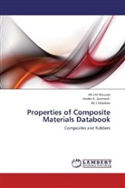 Ali I. Al-Mosawi, Haider K. Ammash, Al I Al-Mosawi, Ali I. Al-Mosawi, Ali J Salaman, Ali J. Salaman... - Properties of Composite Materials Databook