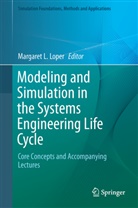 Margare L Loper, Margaret L Loper, Margaret L. Loper - Modeling and Simulation in the Systems Engineering Life Cycle