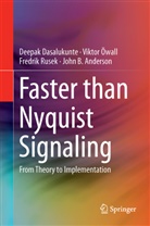 John B. Anderson, Deepa Dasalukunte, Deepak Dasalukunte, Vikto Öwall, Viktor Öwall, Fredrik Rusek... - Faster than Nyquist Signaling