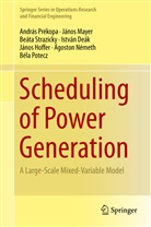 István Deák, János Hoffer, Jáno Mayer, János Mayer, Ágoston Németh, Béla Potecz... - Scheduling of Power Generation