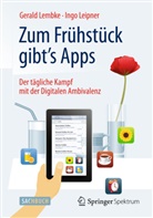 Ingo Leipner, Geral Lembke, Gerald Lembke - Zum Frühstück gibt's Apps