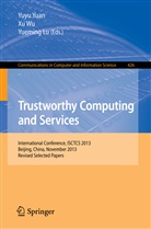 Yueming Lu, X Wu, Xu Wu, Yuyu Yuan - Trustworthy Computing and Services