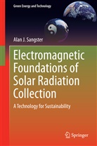 Alan J Sangster, Alan J. Sangster - Electromagnetic Foundations of Solar Radiation Collection
