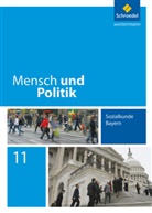 Florian Hartleb, Christian Raps - Mensch und Politik, Sozialkunde Bayern (2014): Mensch und Politik - Ausgabe 2014 für Bayern