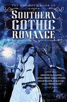 Trisha Telep, Trisha Telep - The Mammoth Book Of Southern Gothic Romance