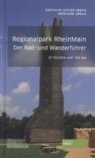 Kristian Müller-Urban, Kristiane Müller-Urban, Eberhard Urban - Regionalpark RheinMain. Der Rad- und Wanderführer