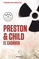 Lincoln Child, Douglas Preston, Douglas J. Preston - El Cadaver