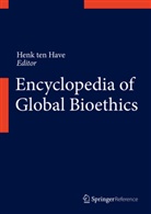Hen ten Have, Henk ten Have - Encyclopedia of Global Bioethics, 3 Teile
