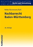 Georg Kahl, Raine Karremann, Rainer Karremann, Erwi Vetter, Erwin Vetter - Nachbarrecht (NRR) in Baden-Württemberg