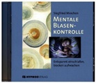 Siegfried Mrochen - Mentale Blasenkontrolle, 1 Audio-CD, 1 Audio-CD (Hörbuch)
