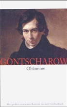 Iwan Aleksandrowitsch Gontscharow - Oblomow