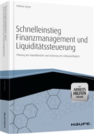 Helmut Geyer - Schnelleinstieg Finanzmanagement und Liquiditätsplanung
