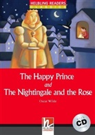 Maria Cleary, Oscar Wilde - Helbling Readers Red Series, Level 1 / The Happy Prince /and/ The Nightingale and The Rose, m. 1 Audio-CD