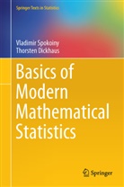 Thorsten Dickhaus, Vladimi Spokoiny, Vladimir Spokoiny - Basics of Modern Mathematical Statistics