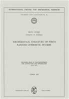 Silviu Guiasu - Mathematical Structure of Finite Random Cybernetic Systems