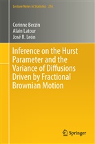 Corinn Berzin, Corinne Berzin, Alai Latour, Alain Latour, José R León, José R. León - Inference on the Hurst Parameter and the Variance of Diffusions Driven by Fractional Brownian Motion