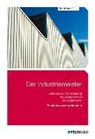 Jan Glockauer, Jan (Dr. Glockauer, Sven Helge Gold, Sven Helge (Dr. Gold, Kreutz, Hans-Peter Kreutzberg... - Der Industriemeister - Bd.1: Rechtsbewusstes Handeln