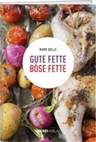 Romy Dolle, Dave Dollé - Gute Fette - Böse Fette