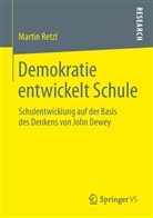 Martin Retzl - Demokratie entwickelt Schule