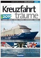 Oliver P. Mueller - Koehlers Guide Kreuzfahrt 2015 Kreuzfahrtträume