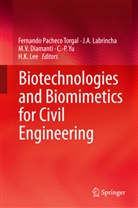 A Labrincha, J A Labrincha, M. V. Diamanti, J. A. Labrincha, H. K. Lee, Fernando Pacheco Torgal... - Biotechnologies and Biomimetics for Civil Engineering