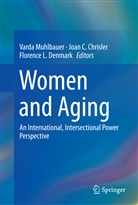 Joa C Chrisler, Joan C Chrisler, Joan C. Chrisler, Florence L. Denmark, Florence L Denmark, Varda Muhlbauer - Women and Aging