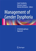 Michele Bertolotto, Giovann Liguori, Giovanni Liguori, Carlo Trombetta - Management of Gender Dysphoria