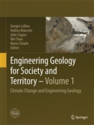 Marta Chiarle, John Clague, John Clague et al, Giorgio Lollino, Andre Manconi, Andrea Manconi... - Engineering Geology for Society and Territory - Volume 1