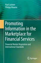 Pau Latimer, Paul Latimer, Philipp Maume - Promoting Information in the Marketplace for Financial Services