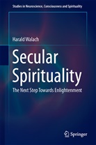 Harald Walach - Secular Spirituality