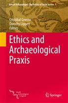 Cristóba Gnecco, Cristobal Gnecco, Cristóbal Gnecco, LIPPERT, Lippert, Dorothy Lippert... - Ethics and Archaeological Praxis