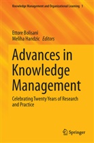 Ettor Bolisani, Ettore Bolisani, Handzic, Handzic, Meliha Handzic - Advances in Knowledge Management