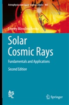 Leonty Miroshnichenko - Solar Cosmic Rays