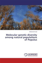 Mohamed Ismail - Molecular genetic diversity among natural populations of Populus