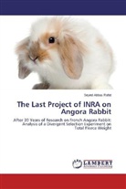 Seyed Abbas Rafat - The Last Project of INRA on Angora Rabbit
