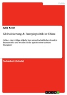 Julia Klein - Globalisierung & Energiepolitik in China