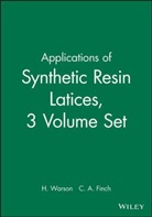 C A Finch, C. A. Finch, H. Warson, H. Finch Warson, Henry Warson, Henry Finch Warson... - APPLICATIONS OF SYNTHETIC RESIN LA