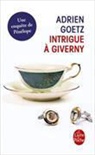 A Goetz, Adrien Goetz, Goetz-a - Les enquêtes de Pénélope. Intrigue à Giverny : une enquête de Pénélope