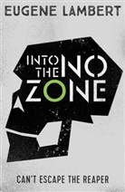 Lambert, Eugene Lambert - Into the No-Zone