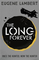 Lambert, Eugene Lambert - The Long Forever